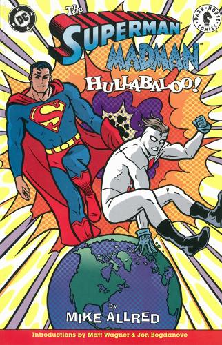 Superman/madman Hullabaloo! (Paperback)