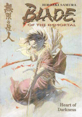 Blade of the Immortal: Heart of Darkness v. 7 (Paperback)