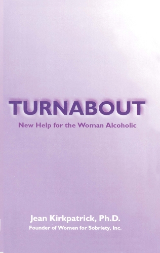 Turnabout: New Help for the Woman Alcoholic (Paperback)