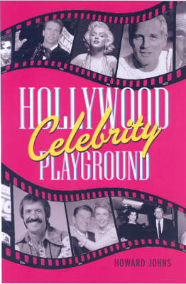 Hollywood Celebrity Playground (Hardback)