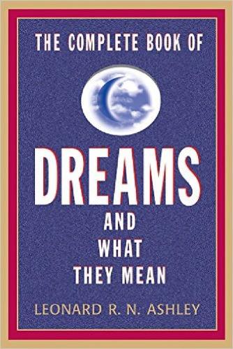 The Complete Book Of Dreams And What They Mean (Paperback)