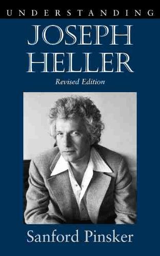 Understanding Joseph Heller - Understanding Contemporary American Literature (Paperback)