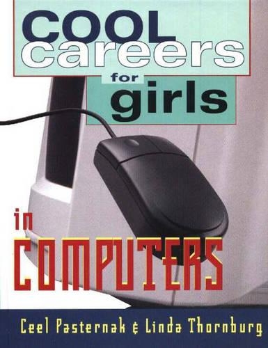 Cool Careers for Girls in Computers (Hardback)