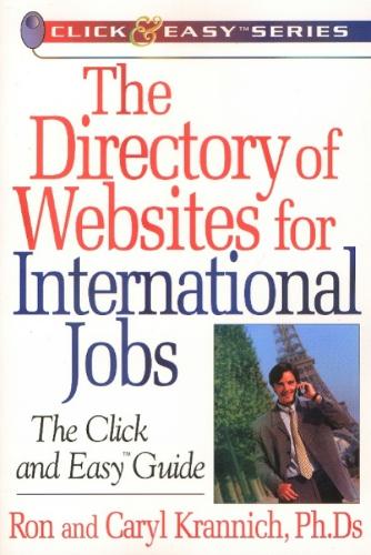 Directory of Websites for International Jobs: Click & Easy Guide (Paperback)