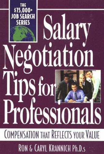 Salary Negotiation Tips for Professionals: Compensation That Reflects Your Value (Paperback)