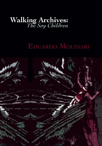 Walking Archives: The Soy Children (Paperback)