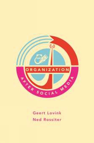Organization After Social Media (Paperback)