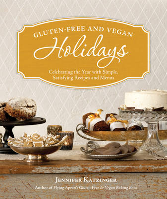 Gluten-Free And Vegan Holidays (Paperback)