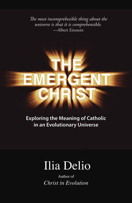 The Emergent Christ (Paperback)