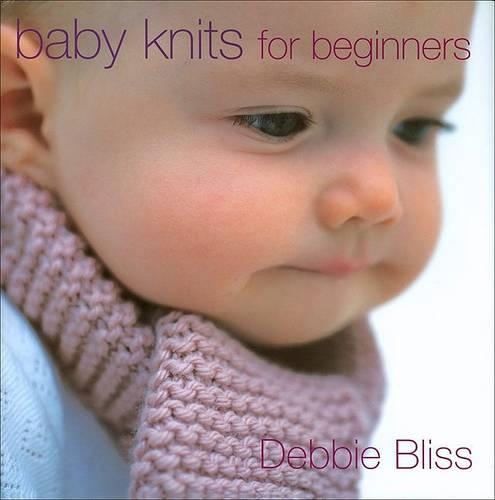 Baby Knits for Beginners (Hardback)