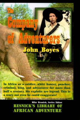 The Company of Adventurers - Resnick Library of African Adventure 04 (Paperback)