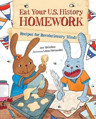 Eat Your U.S. History Homework (Hardback)