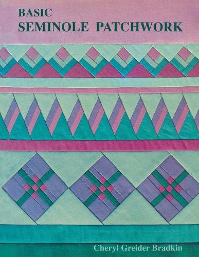 Basic Seminole Patchwork (Paperback)