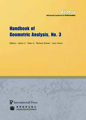 Handbook of Geometric Analysis, No. 3 - Advanced Lectures in Mathematics (Paperback)