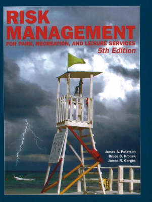 A Risk Management for Park, Recreation, and Leisure Services (Paperback)