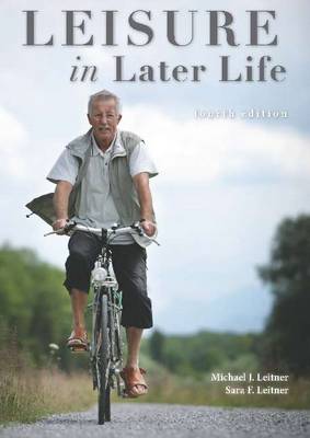 Leisure in Later Life: 4th Edition (Paperback)