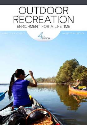 Outdoor Recreation: Enrichment for a Lifetime (Paperback)