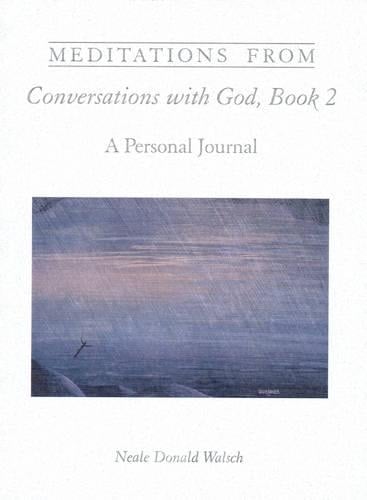 Meditations from Conversations with God, Book 2: A Personal Journal (Paperback)