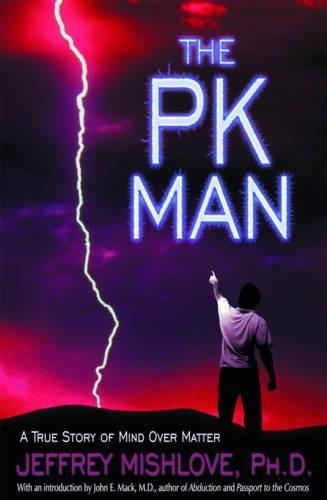 The Pk Man: A True Story of Mind Over Matter (Paperback)