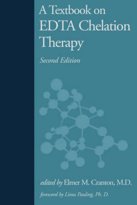 A Textbook on Edta Chelation Therapy: Second Edition (Hardback)
