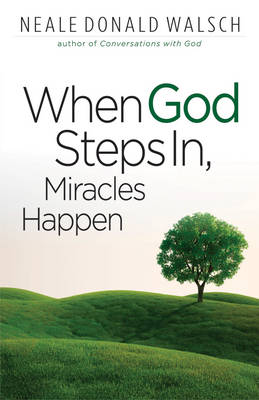 When God Steps in, Miracles Happen (Paperback)