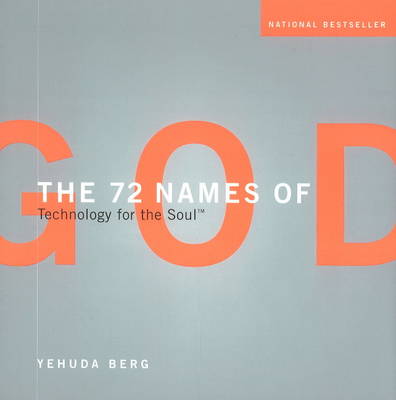The 72 Names of God: Technology for the Soul (Hardback)