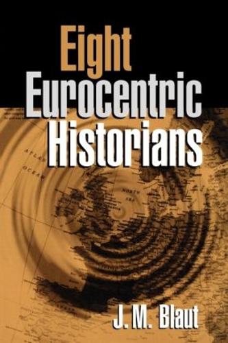 Eight Eurocentric Historians (Paperback)