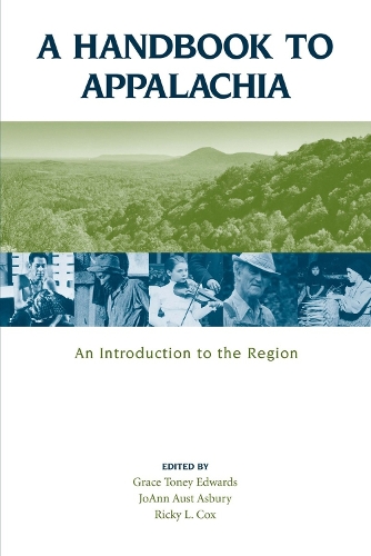 A Handbook to Appalachia: An Introduction to the Region (Paperback)