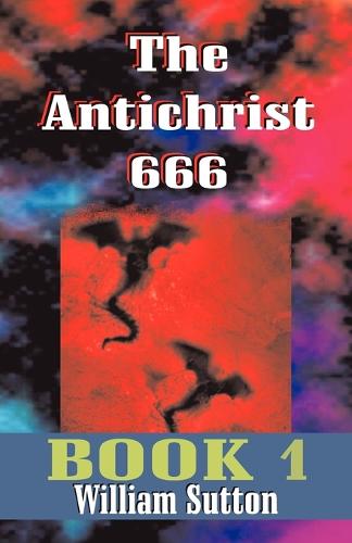 The Antichrist 666 (Paperback)