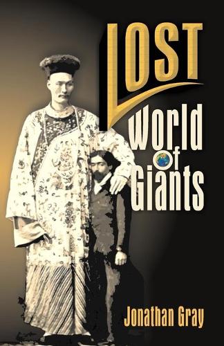 Lost World of the Giants (Paperback)