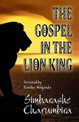 The Gospel in the Lion King (Paperback)