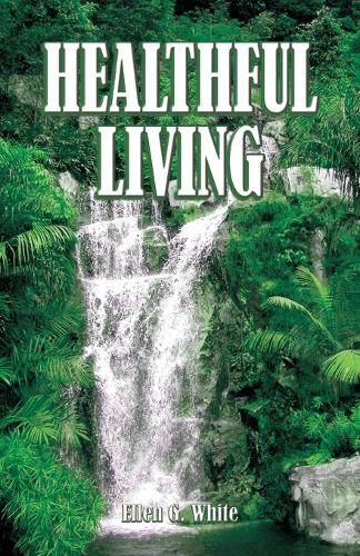 Healthful Living (Paperback)