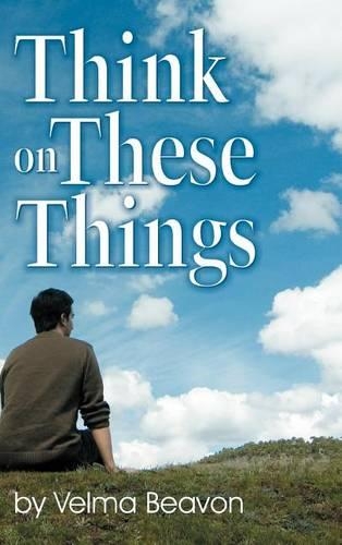 Think on These Things (Hardback)