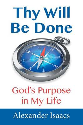 Thy Will Be Done (Paperback)