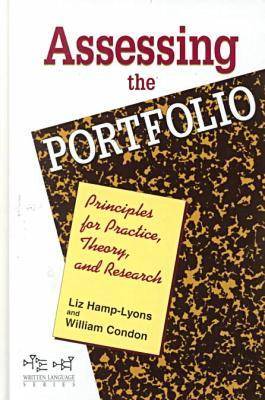 Assessing the Portfolio: Principles for Practice, Theory and Research - Written Language (Hardback)