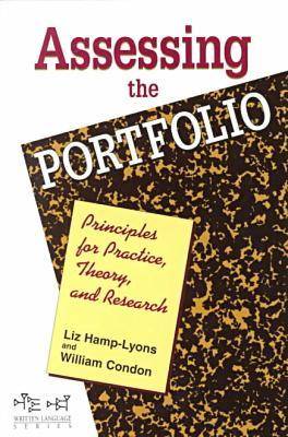 Assessing the Portfolio: Principles for Practice, Theory and Research - Written Language (Paperback)