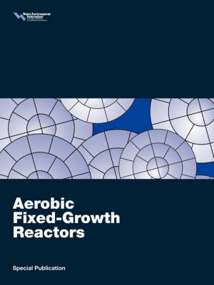 Aerobic Fixed-Growth Reactors (Paperback)