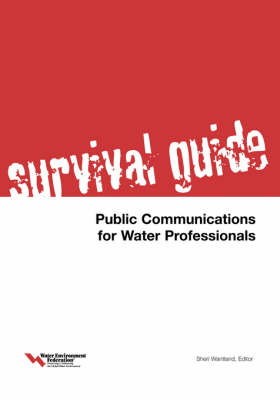 Survival Guide: Public Communications for Water Professionals (Paperback)