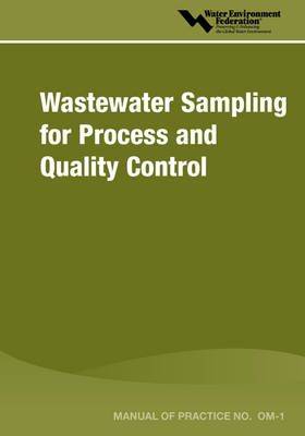 Wastewater Sampling for Process & Quality Control - MOP OM-1 (Paperback)