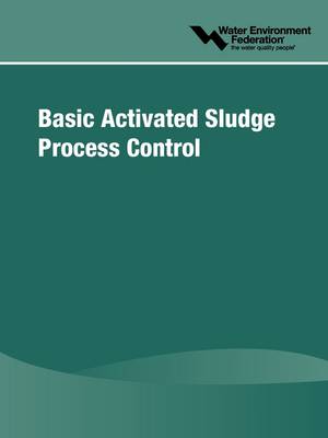 Basic Activated Sludge Process Control (Paperback)