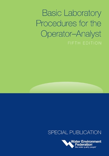 Basic Laboratory Procedures for the Operator-Analyst, 5th Edition (Paperback)