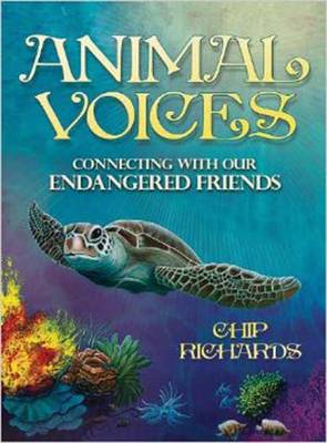 Animal Voices: Connecting with Our Endangered Friends