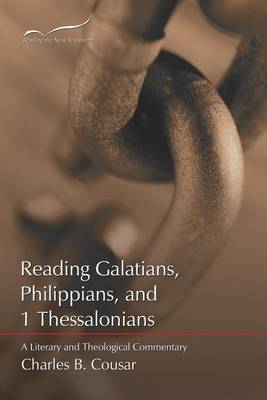 Reading Galatians, Philippians and 1 Thessalonians (Paperback)