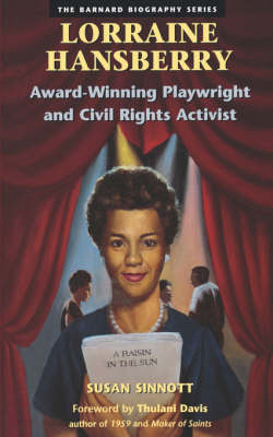 Lorraine Hansberry: Award Winning Playwright and Civil Rights Activist (Paperback)