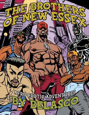 Brothers Of New Essex: Afro-Erotic Adventures (Paperback)