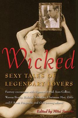 Wicked: Sexy Tales of Legendary Lovers (Paperback)