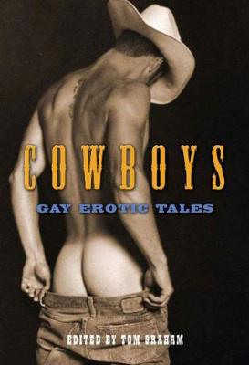Cowboys: Gay Erotic Tales (Paperback)