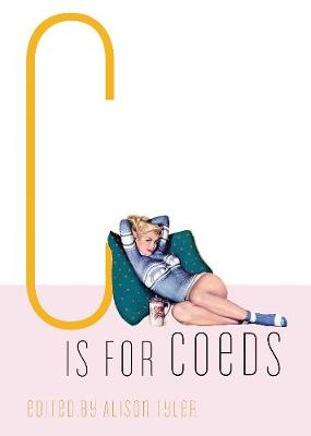 C is for Coeds (Paperback)