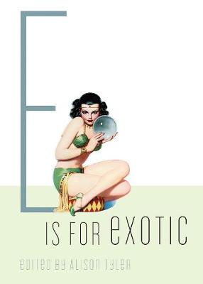 E is for Exotic (Paperback)