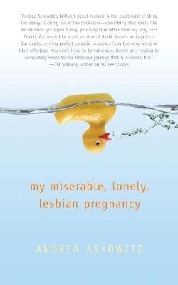 My Miserable Lonely Lesbian Pregnancy (Paperback)